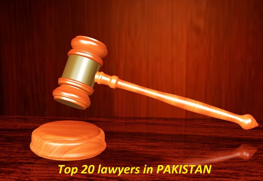 Top 20 LAWYERS in Pakistan (Top Advocates List) LegalLawFirm